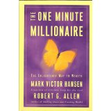 The One Minute Millionaire: The Enlightened Way to Wealth 